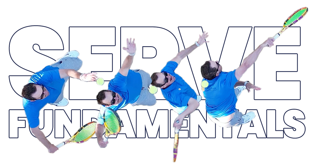 Tennis Serve Fundamentals