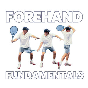 Forehand Fundamentals